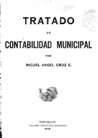 Tratado de contabilidad / por Miguel Ángel Cruz E. | Biblioteca Virtual Miguel de Cervantes