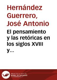 El pensamiento y las retóricas en los siglos XVIII y XIX / José Antonio Hernández Guerrero | Biblioteca Virtual Miguel de Cervantes