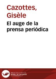 El auge de la prensa periódica / Gisèle Cazottes, Enrique Rubio Cremades | Biblioteca Virtual Miguel de Cervantes