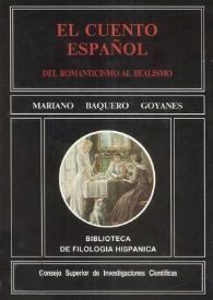 El cuento español : del Romanticismo al Realismo / Mariano Baquero Goyanes | Biblioteca Virtual Miguel de Cervantes