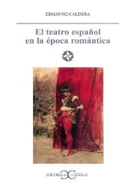 El teatro español en la época romántica / Ermanno Caldera | Biblioteca Virtual Miguel de Cervantes