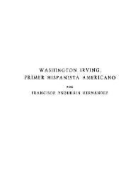 Washington Irving, primer hispanista americano / por Francisco  Ynduráin | Biblioteca Virtual Miguel de Cervantes