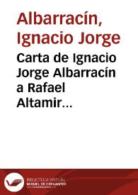 Carta de Ignacio Jorge Albarracín a Rafael Altamira. Buenos Aires, 28 de agosto de 1909 | Biblioteca Virtual Miguel de Cervantes