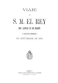Viaje de S. M. el Rey Don Alfonso XII de Borbón a varios paises extranjeros en septiembre de 1883 | Biblioteca Virtual Miguel de Cervantes