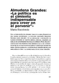 Almudena Grandes: "La política es el cimiento indispensable para creer en el porvenir" / María Escobedo | Biblioteca Virtual Miguel de Cervantes