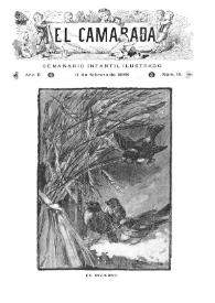 El Camarada: semanario infantil ilustrado. Año II, núm. 15, 11 de febrero de 1888 | Biblioteca Virtual Miguel de Cervantes