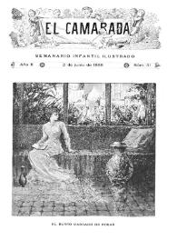El Camarada: semanario infantil ilustrado. Año II, núm. 31, 2 de junio de 1888 | Biblioteca Virtual Miguel de Cervantes