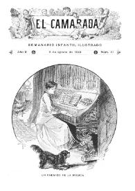 El Camarada: semanario infantil ilustrado. Año II, núm. 41, 11 de agosto de 1888 | Biblioteca Virtual Miguel de Cervantes