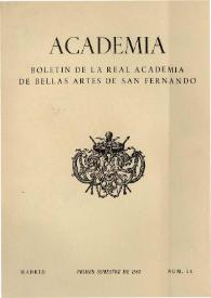Academia : Anales y Boletín de la Real Academia de Bellas Artes de San Fernando. Núm. 14, primer semestre de 1962 | Biblioteca Virtual Miguel de Cervantes