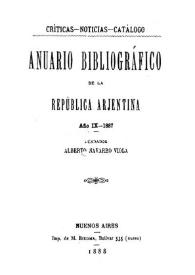 Anuario bibliográfico de la República Argentina. Año IX, 1887 | Biblioteca Virtual Miguel de Cervantes