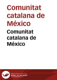 Comunitat Catalana de Mèxic | Biblioteca Virtual Miguel de Cervantes