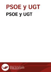 PSOE y UGT | Biblioteca Virtual Miguel de Cervantes