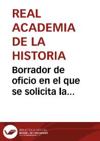 Borrador de oficio en el que se solicita la conservación de la Casa-Palacio Episcopal de Uclés | Biblioteca Virtual Miguel de Cervantes