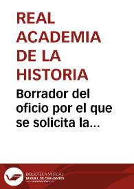 Borrador del oficio por el que se solicita la concesión de 10.000 reales para continuar las excavaciones en Numancia. | Biblioteca Virtual Miguel de Cervantes