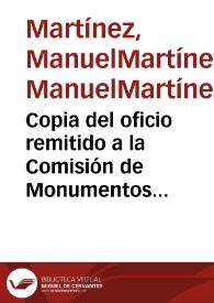 Copia del oficio remitido a la Comisión de Monumentos de Soria por varios vecinos de Casillas de Berlanga, los cuales se consideran propietarios de la ermita de San Baudelio. Los citados alegan que la consideración de la ermita como Monumento Nacional no afecta a su indiscutible propiedad y a los derechos de ella derivados. | Biblioteca Virtual Miguel de Cervantes