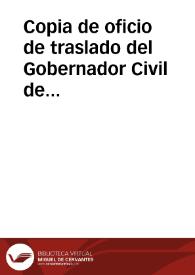 Copia de oficio de traslado del Gobernador Civil de Canarias en el que solicita el informe sobre las cuatro momias de Tenerife y asimismo se sugiere oir la opinión de la Real Academia de Ciencias Exactas y Físicas y Naturales. | Biblioteca Virtual Miguel de Cervantes