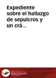 Expediente sobre el hallazgo de sepulcros y un cráneo humano en Zamora. | Biblioteca Virtual Miguel de Cervantes