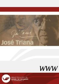 José Triana / directora Christilla Vasserot | Biblioteca Virtual Miguel de Cervantes