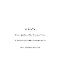 Ollanta : Drama Quichua en Tres Actos y en Verso / traducción del quechua de Constantino Carrasco ; edición de Ricardo Silva-Santisteban | Biblioteca Virtual Miguel de Cervantes