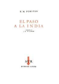 El paso a la India [Fragmento] / E.M. Forster ; traducción de J.R. Wilcock | Biblioteca Virtual Miguel de Cervantes