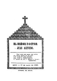 El señor doctor Juan Acevedo | Biblioteca Virtual Miguel de Cervantes