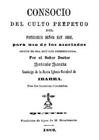 Consocio [sic] del culto perpetuo del patriarca Señor San José para uso de los asociados según el día que les corresponda / por el Señor Doctor Antonio Acosta | Biblioteca Virtual Miguel de Cervantes