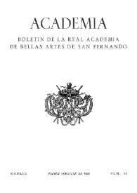 Academia : Anales y Boletín de la Real Academia de Bellas Artes de San Fernando. Núm. 26, primer semestre de 1968 | Biblioteca Virtual Miguel de Cervantes