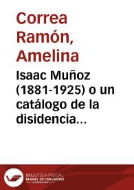Isaac Muñoz (1881-1925) o un catálogo de la disidencia para los estetas del decadentismo / Amelina Correa Ramón | Biblioteca Virtual Miguel de Cervantes