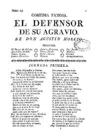 Comedia famosa El defensor de su agravio / de Don Agustín Moreto | Biblioteca Virtual Miguel de Cervantes