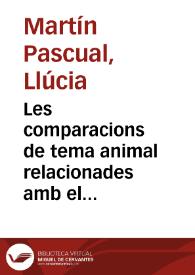 Les comparacions de tema animal relacionades amb el desengany amorós en les poesies de Joan Roís de Corella i en l'«Espill»  de Jaume Roig / Llúcia Martín Pascual | Biblioteca Virtual Miguel de Cervantes