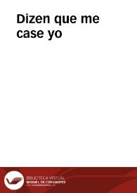 Dizen que me case yo / dirección musical, arreglos Alicia Lázaro, producción Nao d'amores | Biblioteca Virtual Miguel de Cervantes