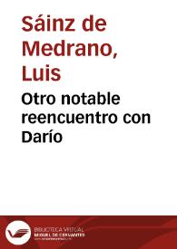 Otro notable reencuentro con Darío / Luis Sáinz de Medrano Arce | Biblioteca Virtual Miguel de Cervantes
