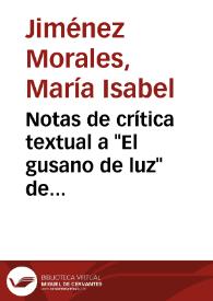 Notas de crítica textual a "El gusano de luz" de Salvador Rueda / María Isabel Jiménez Morales | Biblioteca Virtual Miguel de Cervantes