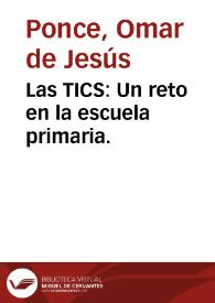 Las TICS: Un reto en la escuela primaria. | Biblioteca Virtual Miguel de Cervantes