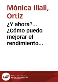 ¿Y ahora?... ¿Cómo puedo mejorar el rendimiento académico de los alumnos? | Biblioteca Virtual Miguel de Cervantes