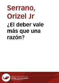 ¿El deber vale más que una razón? | Biblioteca Virtual Miguel de Cervantes