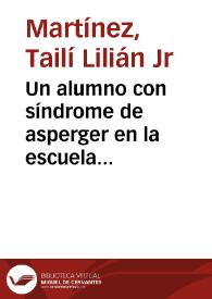 Un alumno con síndrome de asperger en la escuela primaria | Biblioteca Virtual Miguel de Cervantes
