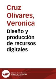Diseño y producción de recursos digitales | Biblioteca Virtual Miguel de Cervantes