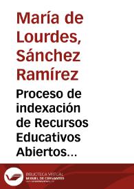 Proceso de indexación de Recursos Educativos Abiertos (REA) relacionados con la cultura indígena e hispanoamericana para educación básica en el marco del proyecto Khub12 | Biblioteca Virtual Miguel de Cervantes