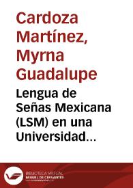 Lengua de Señas Mexicana (LSM) en una Universidad Pública | Biblioteca Virtual Miguel de Cervantes