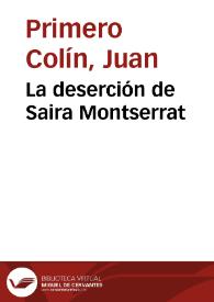 La deserción de Saira Montserrat | Biblioteca Virtual Miguel de Cervantes