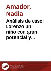 Análisis de caso: Lorenzo un niño con gran potencial y ninguna motivación | Biblioteca Virtual Miguel de Cervantes