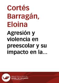 Agresión y violencia en preescolar y su impacto en la sociedad del conocimiento | Biblioteca Virtual Miguel de Cervantes
