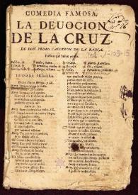 Comedia famosa. La deuocion de la cruz / de don Pedro Calderon de la Barca | Biblioteca Virtual Miguel de Cervantes