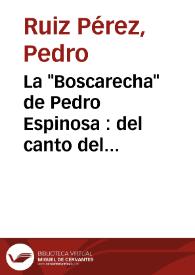 La "Boscarecha" de Pedro Espinosa : del canto del pastor a la escritura del poeta / Pedro Ruiz Pérez | Biblioteca Virtual Miguel de Cervantes
