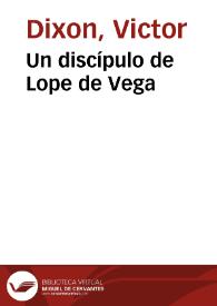 Un discípulo de Lope de Vega / Victor Dixon | Biblioteca Virtual Miguel de Cervantes