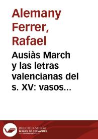 Ausiàs March y las letras valencianas del s. XV: vasos comunicantes / Rafael Alemany Ferrer | Biblioteca Virtual Miguel de Cervantes