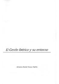 El cerdo ibérico y su entorno / Antonio Daniel Penco Martín | Biblioteca Virtual Miguel de Cervantes