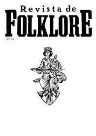 Revista de Folklore. Tomo 7a. Núm. 76, 1987 | Biblioteca Virtual Miguel de Cervantes