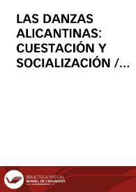 LAS DANZAS ALICANTINAS: CUESTACIÓN Y SOCIALIZACIÓN / Atienza PeÑarrocha, Antonio | Biblioteca Virtual Miguel de Cervantes